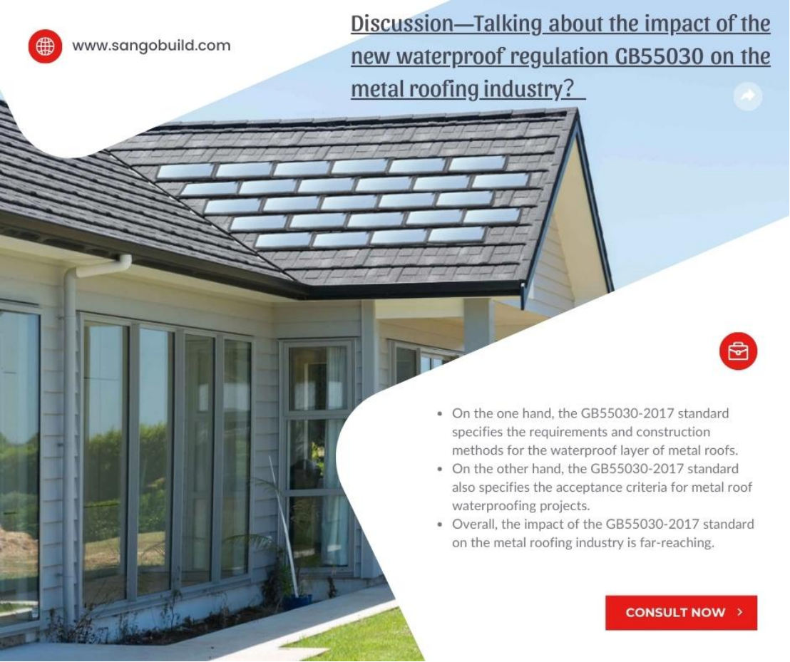 Discussion—Talking about the impact of the new waterproof regulation GB55030 on the metal roofing industry？